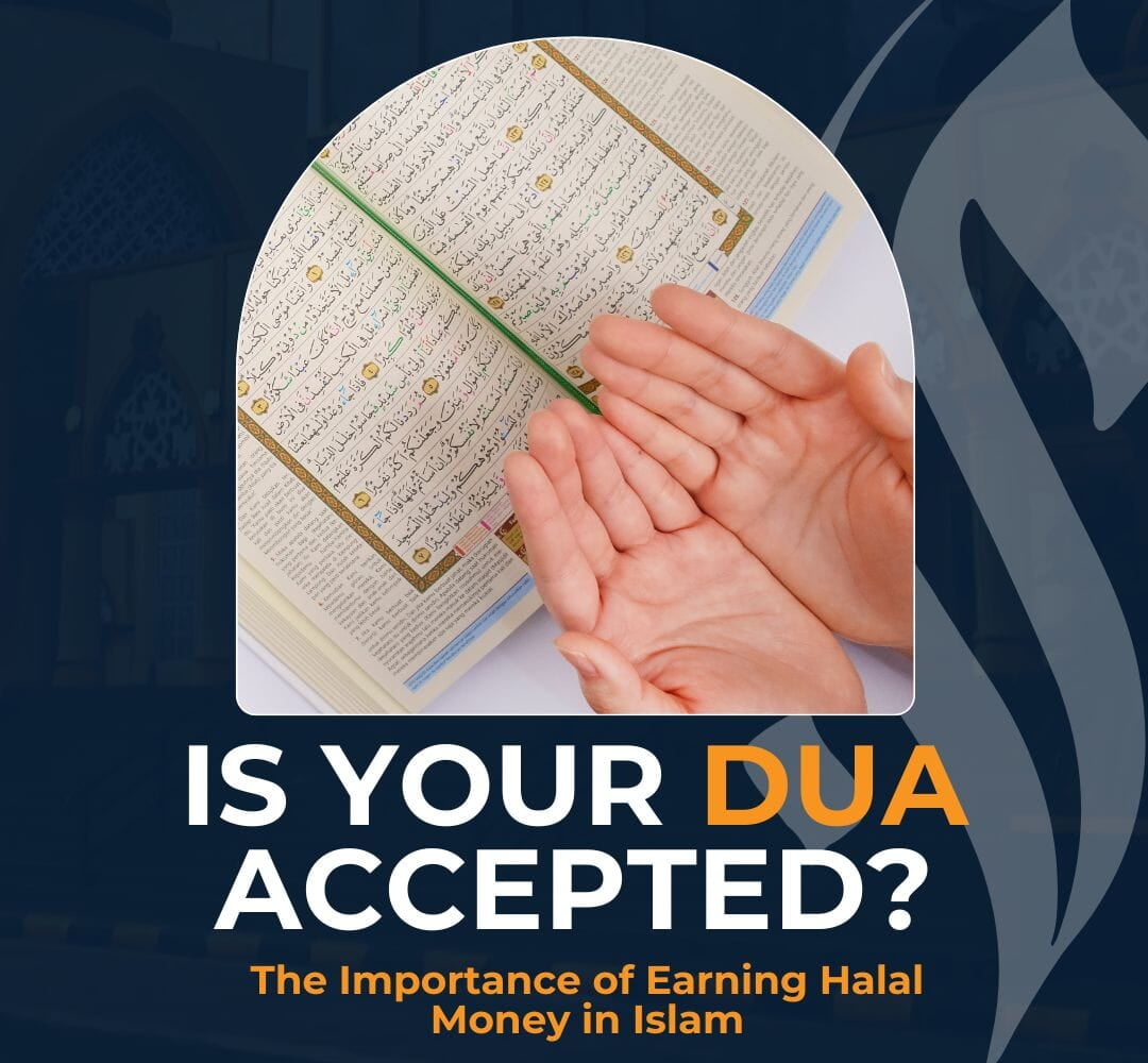 The Importance of Earning Halal Money in Islam